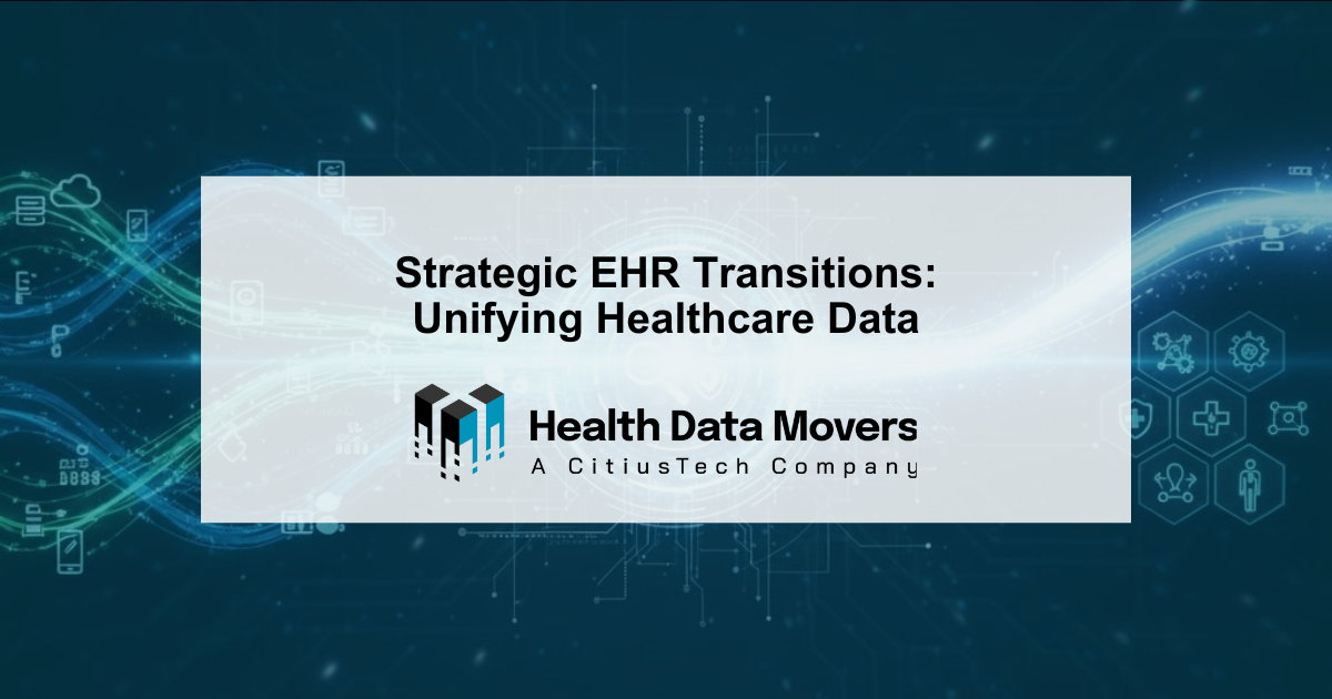 Strategic EHR Transitions Unifying Healthcare Data